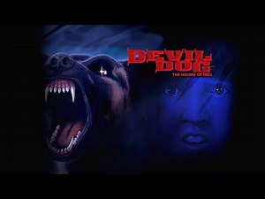 Devil Dog The Hound of Hell trailer