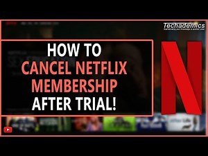 How To Cancel Netflix Account After Free Trial | Step By Step
