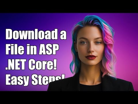 How to download a file in ASP.NET Core?