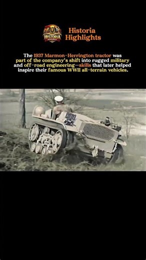The 1937 Marmon-Herrington Tractor: The Roots of WWII Off-Road Power