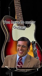 To many guitars?