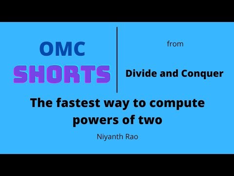 The fastest way to compute powers of two by Niyanth Rao