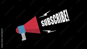 Animated Megaphone with Subscribe Text - Call to Action Overlay for Business and Social Media Videos - Alpha Channel in 4K - Pro Res 4444 Stock Video
