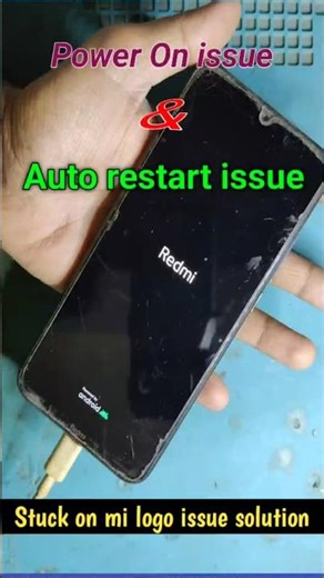 🚫 🚫 Redmi phone power on issue/Auto restart issue/stuck on Mi logo issue selution?? ✅ #shorts #short
