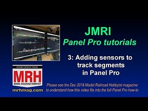 3-Adding sensors to track segments in JMRI Panel Pro | 3 of 7 | December 2018 MRH