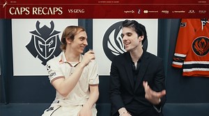 Really looking forward to our next match 🥰 Caps Recaps with Caps and Dylan | G2 Esports
