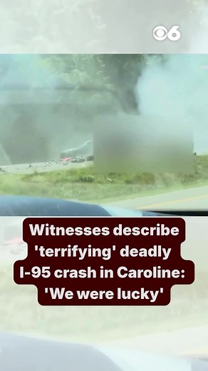 Multiple witnesses described a terrifying sequence of events on Interstate 95 in Caroline County Saturday afternoon that ended with one person dead and two others hospitalized. Christina Baker and her husband Joshua were riding in a car on I-95 when they watched the crash unfold directly in front of them.
