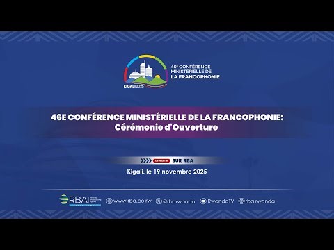 🔴EN DIRECT: 46e Conférence Ministérielle de la Francophonie | Cérémonie d'Ouverture