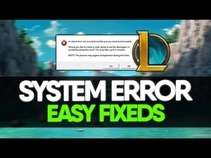 How to Fix a Critical Error Has Occurred in League of Legends | Easy Steps to Solve LoL Error