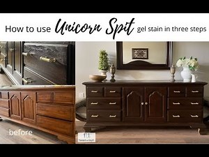 Wood furniture Makeover with Unicorn SPiT as a Gel Stain in Three Easy Steps