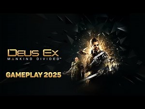 Deus Ex: Mankind Divided - Gameplay Video 2025 (PC) - FPS/Stealth/Cyberpunk - First 27 Minutes