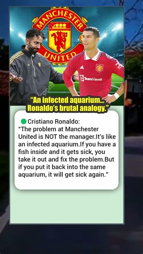 Cristiano Ronaldo’s Brutal Truth About Manchester United | The Infected Aquarium Analogy #football