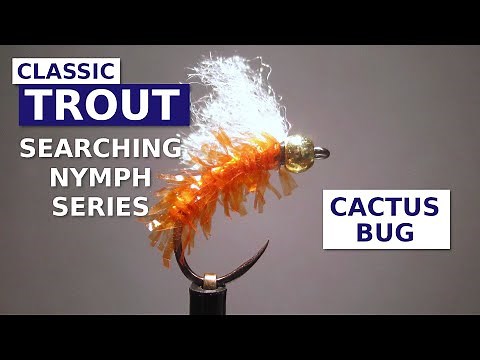Fly Tying the Cactus Bug (Simple Searching Nymph Pattern)