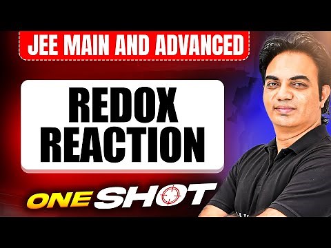 REDOX REACTION in One Shot: All Concepts & PYQs Covered | JEE Main & Advanced