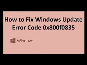 Fix Windows Update Error 0x800f0835