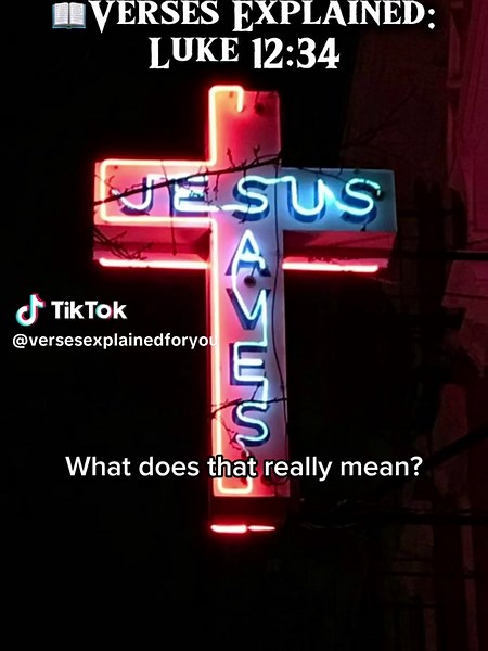 Understanding Luke 12:34 - Spiritual Insight