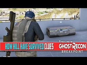 How Hill Has Survived All Clue Locations Ghost Recon Breakpoint