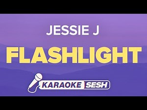 Jessie J - Flashlight (Karaoke)