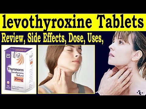 Levothyroxine Sodium 25 mg, 100 mg - Review Thyronorm 25 mcg, Uses, Side Effects, Dose