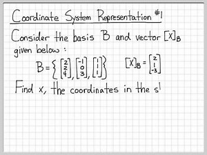 Linear Algebra Example Problems - Coordinate System Representation Example #1