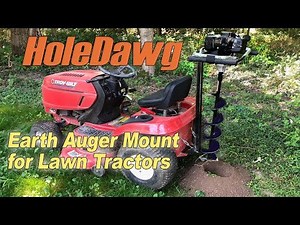 HoleDawg earth auger post hole digger mount for lawn tractors