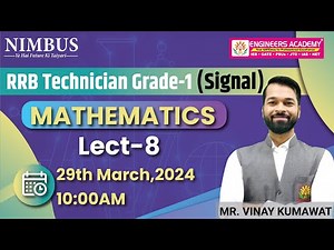 RRB Technician Grade-1 (Signal) | Mathematics Lect-8 | RRB Technician Grade-1 🔴 Free Live Classes