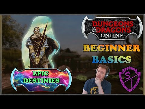 DDO Beginner Basics ~ Epic Destinies