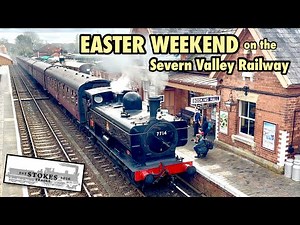 Easter Weekend on the Severn Valley Railway