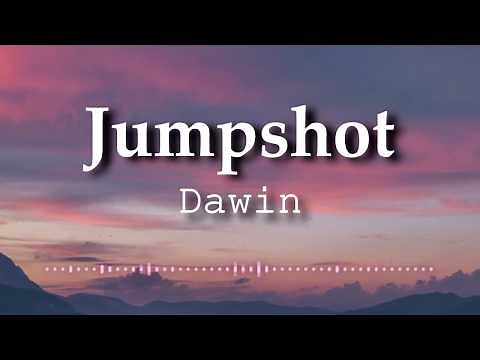Dawin - Jumpshot (Lyrics Video)