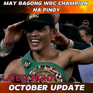 853K views · 10K reactions | October update! May bagong WBC champion na PINOY sa MEXICO. #pinoy #tagalog #BOXING #Update | FastBreak PH | Facebook