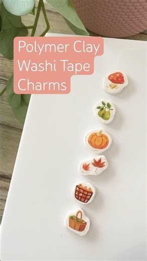 Polymer Clay Fall/Autumn charms tutorial using ‪@TheWashiTapeShop‬ Pre-cut Moon Festival Washi Tape