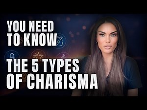 The 5 Types of Charisma (And How to Use Yours Without Losing Yourself)
