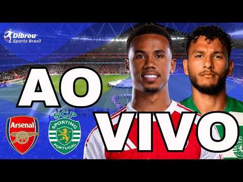 ARSENAL X SPORTING AO VIVO CHAMPIONS LEAGUE DIRETO DO EMIRATES STADIUM