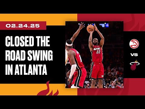 Andrew Wiggins 23 PTS 4 REB 3 BLK | Miami HEAT vs. Atlanta Hawks | February 24, 2025