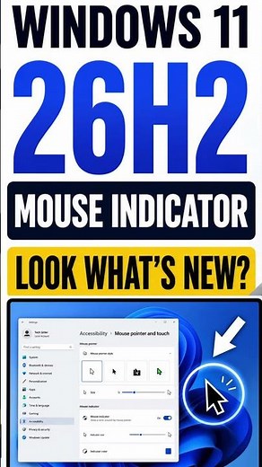 Windows 11 26H2 — Mouse JUST Changed!