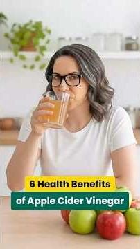 6 Health Benefits of Apple Cider Vinegar