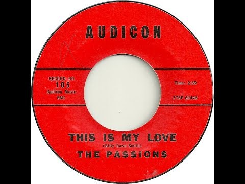 The Passions - This Is My Love 1960