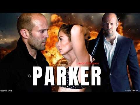 Jason Statham | Parker Hollywood Movie Prime Scene Reviews & Facts