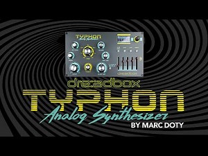 06-The Dreadbox Typhon: Amp Envelope