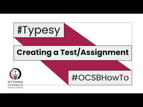 #OCSBHowTo Typesy create test