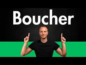 How to Pronounce BOUCHER (Correctly)