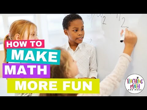 How To Make Math Lessons More Fun