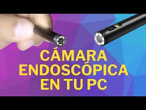 CÁMARA ENDOSCÓPICA //Cómo funciona // Tutorial para tu PC// #technology #tutorial