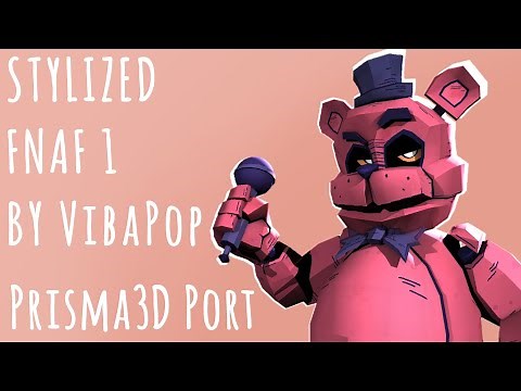 [FNAF/P3D/DOWNLOAD]《Stylized Fnaf 1 By VibaPop》