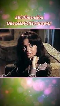 5th Dimension - One Less Bell To Answer