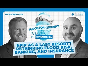 NFIP as a Last Resort? Rethinking Flood Risk, Banking, and Insurance
