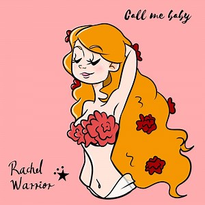 Call me baby - Rachel Warrior: Song Lyrics, Music Videos & Concerts