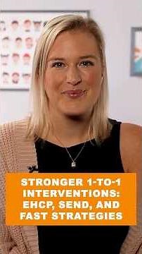 Stronger 1-to-1 Interventions : EHCP, SEND, and Fast Strategies