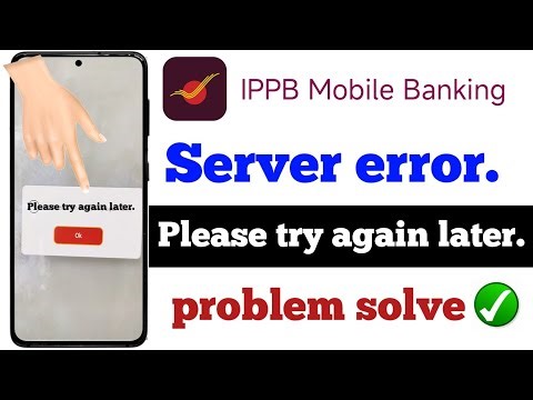 IPPB Mobile Banking Please try again later | ippb not working problem today | Please try again later