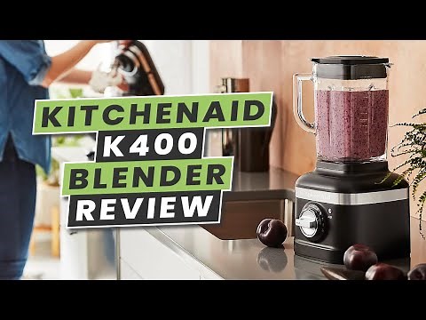 KitchenAid Artisan K400 Blender | Blender Review